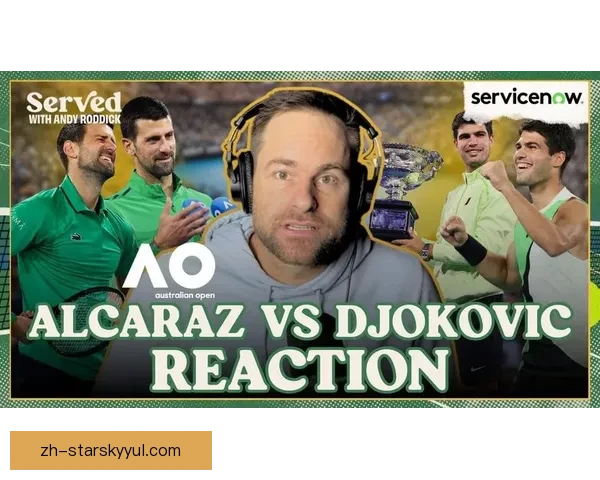 22岁阿卡冲击全满贯仅差五项